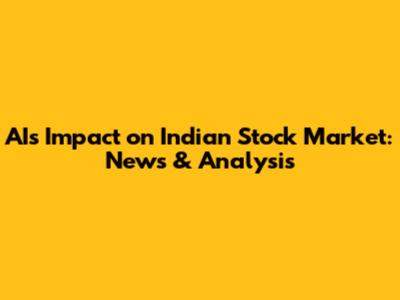 AI's Impact on Indian Stock Market: News & Analysis