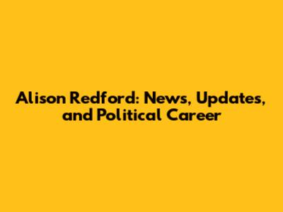 Alison Redford: News, Updates, and Political Career