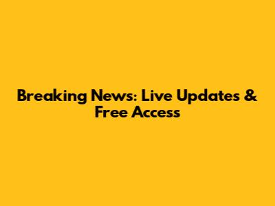 Breaking News: Live Updates & Free Access