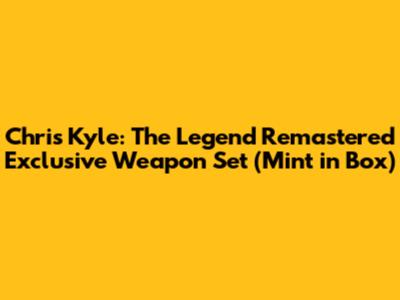 Chris Kyle: The Legend Remastered Exclusive Weapon Set (Mint in Box)