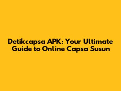 Detikcapsa APK: Your Ultimate Guide to Online Capsa Susun