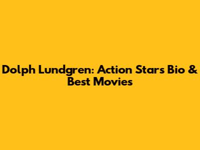 Dolph Lundgren: Action Star's Bio & Best Movies
