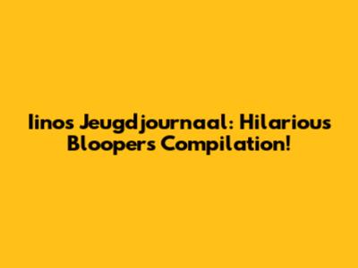 Iinos Jeugdjournaal: Hilarious Bloopers Compilation!