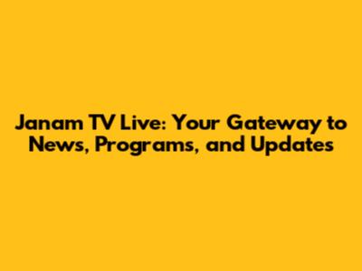 Janam TV Live: Your Gateway to News, Programs, and Updates