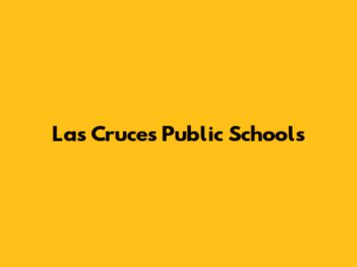 Las Cruces Public Schools