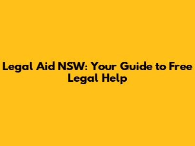 Legal Aid NSW: Your Guide to Free Legal Help