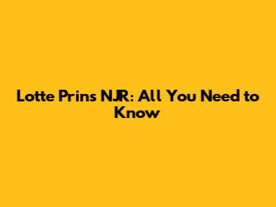 Lotte Prins NJR: All You Need to Know