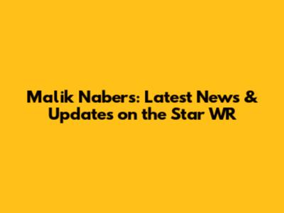 Malik Nabers: Latest News & Updates on the Star WR