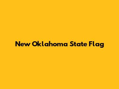 New Oklahoma State Flag