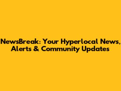 NewsBreak: Your Hyperlocal News, Alerts & Community Updates