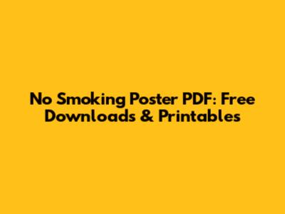 No Smoking Poster PDF: Free Downloads & Printables