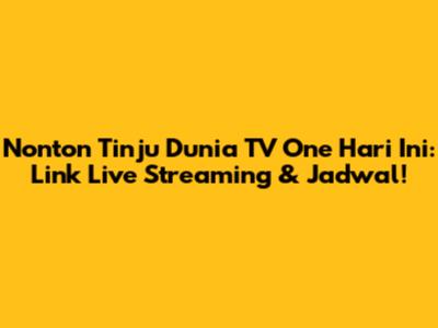 Nonton Tinju Dunia TV One Hari Ini: Link Live Streaming & Jadwal!