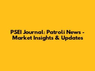 PSEI Journal: Patroli News - Market Insights & Updates