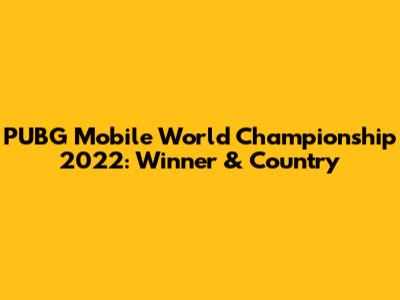 PUBG Mobile World Championship 2022: Winner & Country