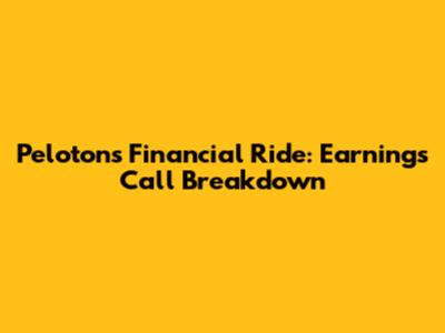 Peloton's Financial Ride: Earnings Call Breakdown