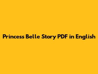 Princess Belle Story PDF in English