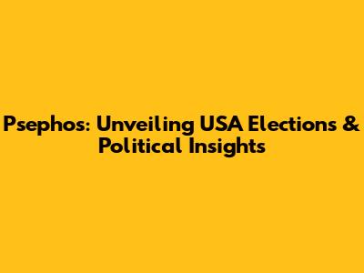 Psephos: Unveiling USA Elections & Political Insights