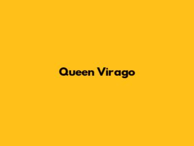 Queen Virago