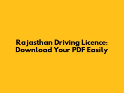 Rajasthan Driving Licence: Download Your PDF Easily