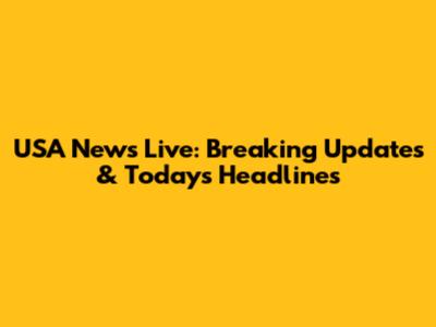 USA News Live: Breaking Updates & Today's Headlines