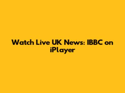 Watch Live UK News: IBBC on iPlayer