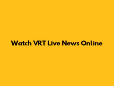 Watch VRT Live News Online