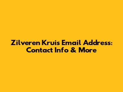 Zilveren Kruis Email Address: Contact Info & More