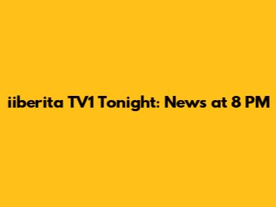 iiberita TV1 Tonight: News at 8 PM