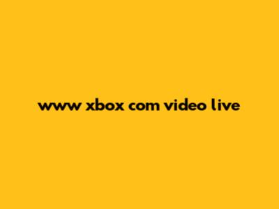www xbox com video live